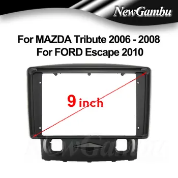 NewGambu 9 Collu Auto Radio FIT MAZDA Tribute 2006. - 2008. gadam FORD Escape 2010 DVD GPS ABS PC Plastmasas Josla Paneļa Rāmja Plaknē Attēls