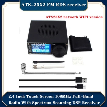 ATS-25X2 FM RDS APP Tīkla WIFI Radio 2,4 Collu Touch Screen 108Mhz Pilna Diapazona Radio Ar Spektra Skenēšanas DSP Uztvērējs Attēls