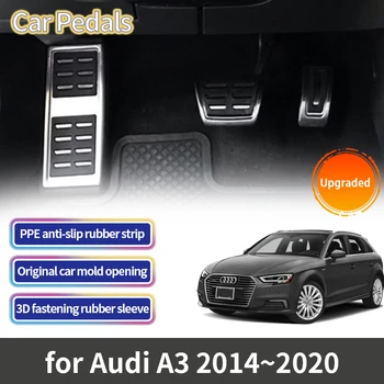 Audi A3 8V Sportback 2014 2015 2016 2017 2018 2019 2020 Auto PIE MT Automašīnas Pedāļi Segtu Degvielas Bremžu neslīdoša Kāju balsts Pedāļu Kluči Attēls
